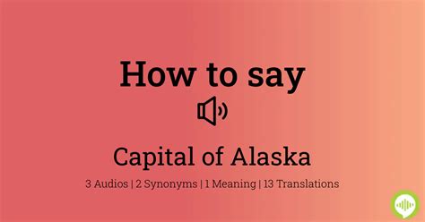 alaska capital pronunciation